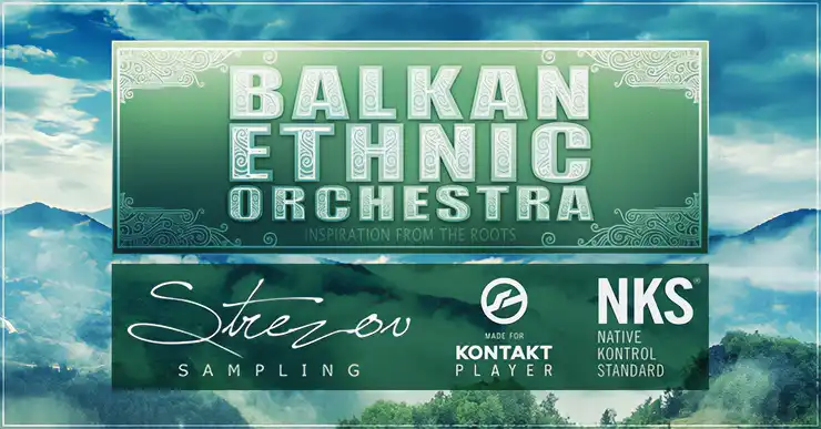 Publisher: Strezov Sampling
Product: BALKAN Ethnic Orchestra
Requirements: Native Instruments Kontakt Version 5.7.1
