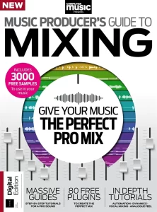 Read more about the article Music Producer’s Guide to Mixing – 1st Edition, 2023 [PDF]