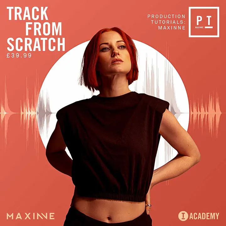 Publisher: Toolroom Academy & DEUCES
Product: Maxinne Track from Scratch