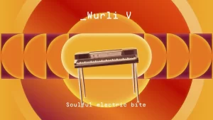 Read more about the article Arturia Wurli V3 [WiN]