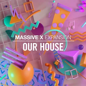 Read more about the article Native Instruments MASSIVE X Expansion OUR HOUSE v1.0.1