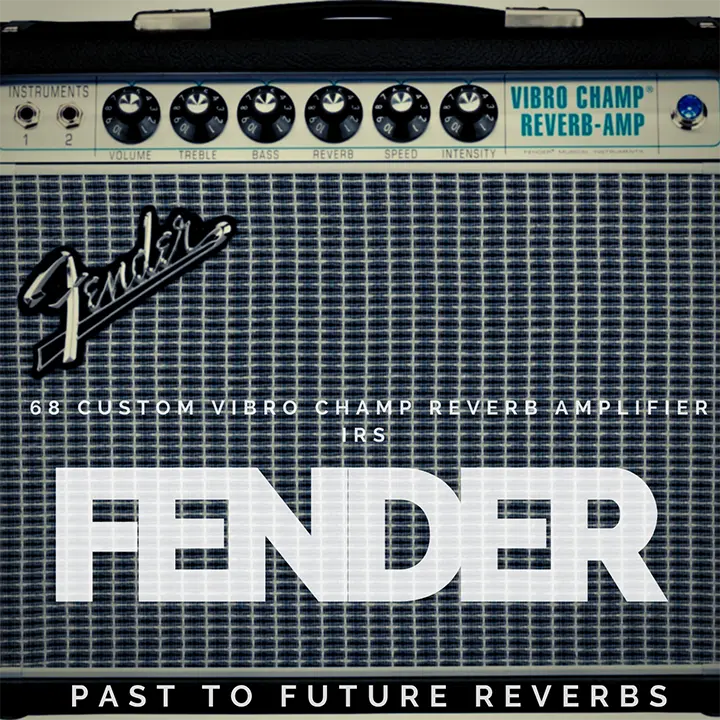 Read more about the article PastToFutureReverbs FENDER 68 Custom Vibro Champ Reverb Amplifier [IR]